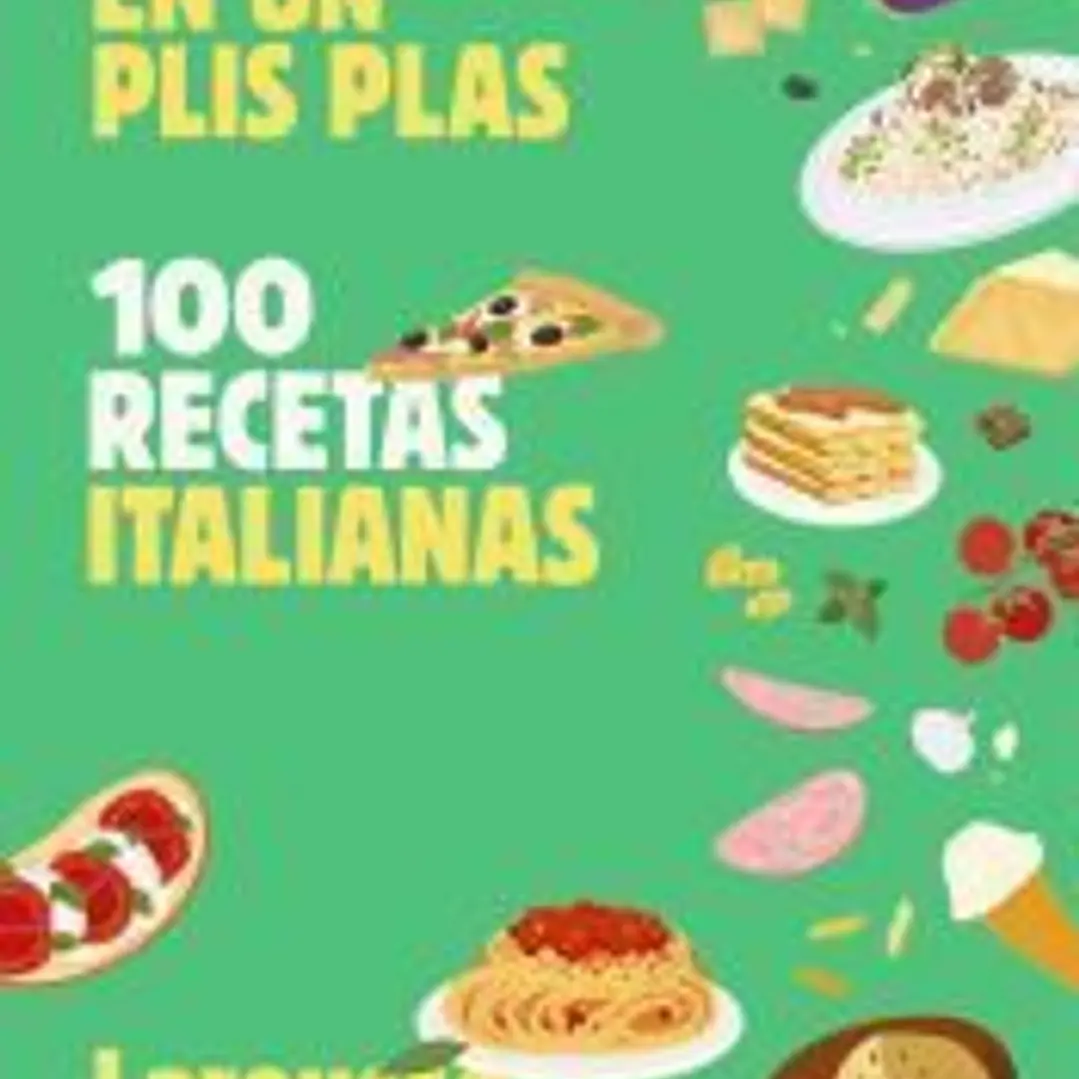 100 recetas italianas:en un plis plas 1