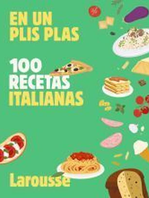 100 recetas italianas:en un plis plas