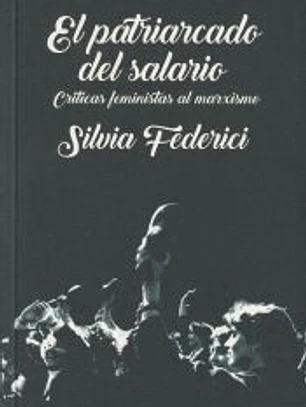 EL PATRIARCADO DEL SALARIO
