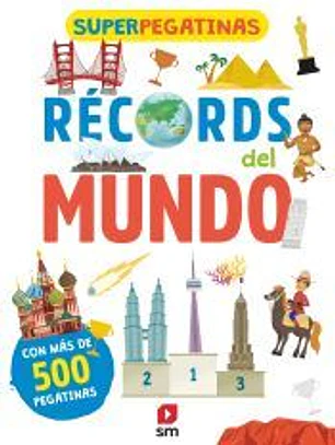 Superpegatinas. Récords del mundo