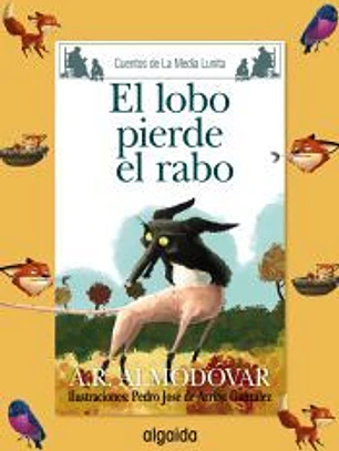 Media Lunita nº 69. El lobo pierde el rabo