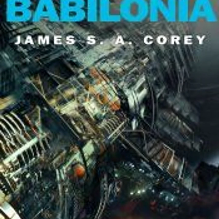 Las cenizas de Babilonia (The Expanse 6) 1