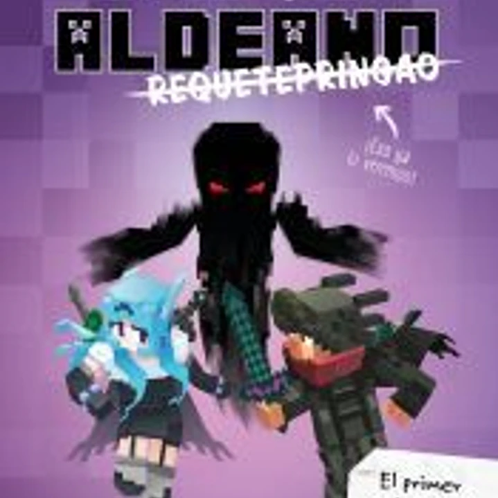 Diario de un aldeano requetepringao 1