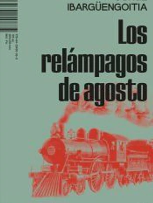 Los relámpagos de agosto