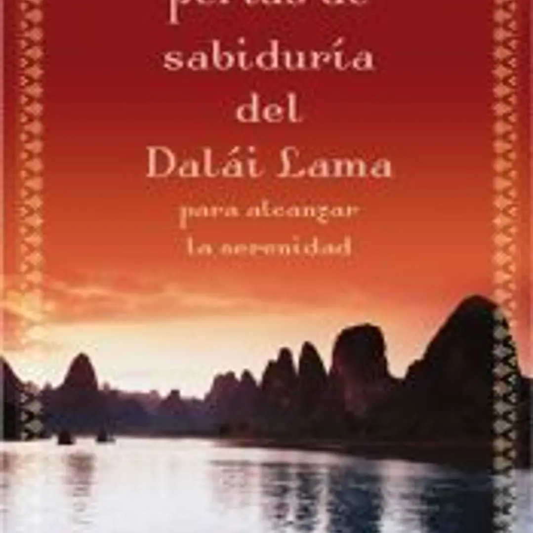 108 perlas de sabiduría del Dalai Lama para alcanzar la serenidad 1