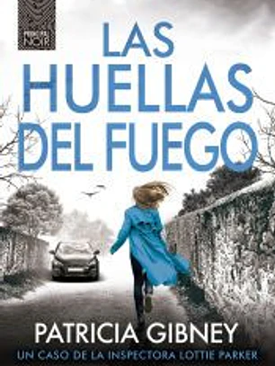Las huellas del fuego