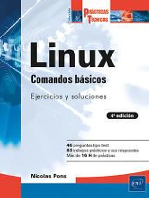 Comandos básicos: Ejercicios prácticos y soluciones (4ª edición): Comandos básicos: Ejercicios prácticos y soluciones (4ª edición)