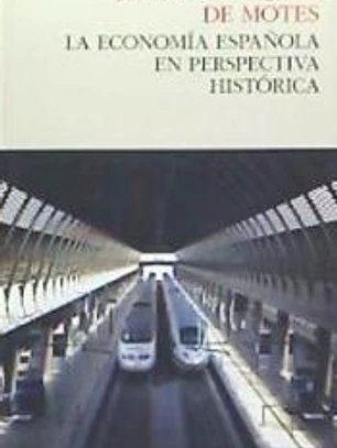 La economía española en perspectiva histórica