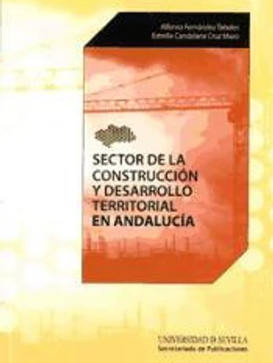 Sector de la construcción y desarrollo territorial en andalucía