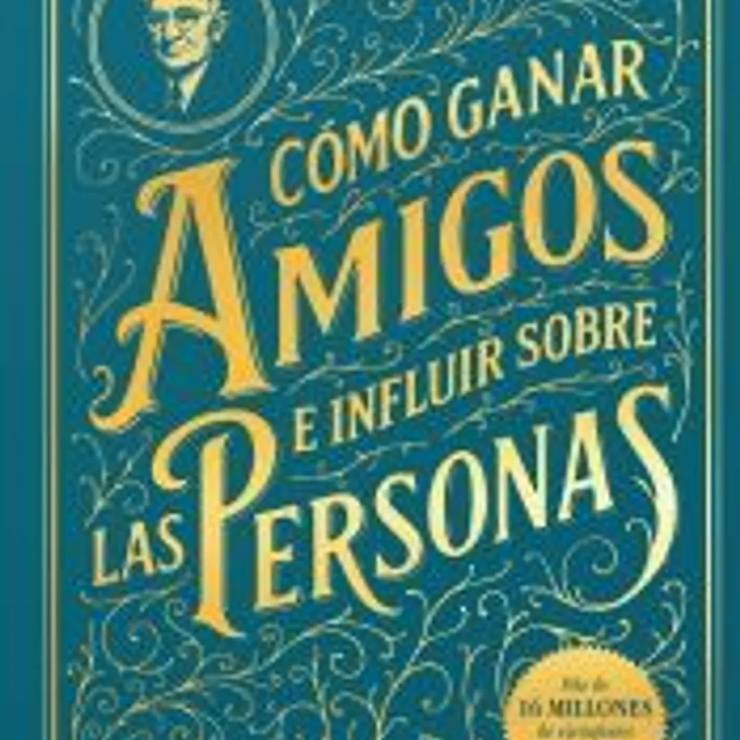 Cómo ganar amigos e influir sobre las personas 1