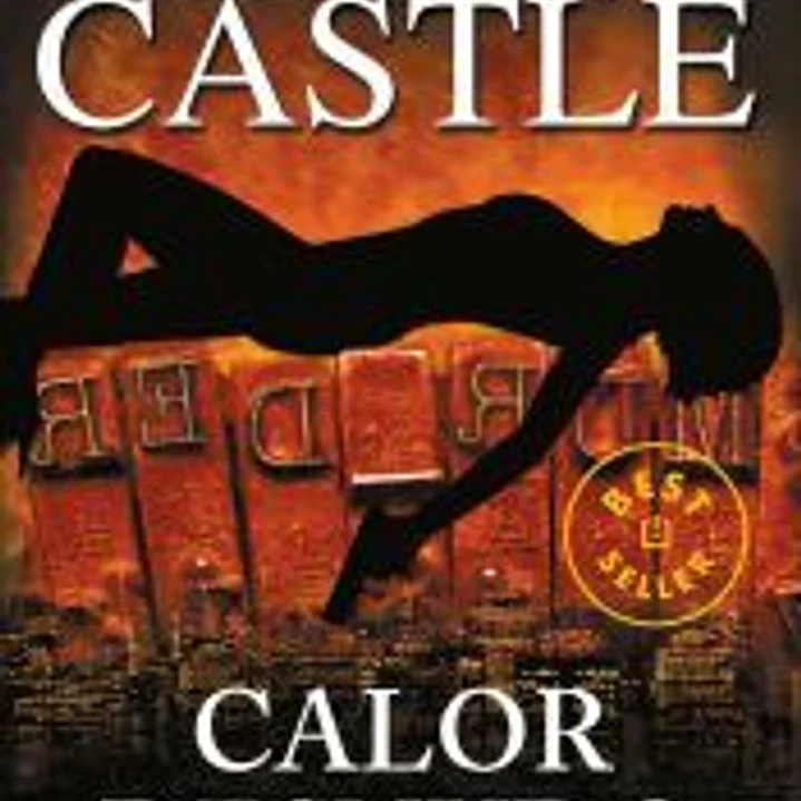 Calor desnudo (Serie Castle 2) 1
