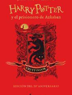 Harry Potter y el prisionero de Azkaban (edición Gryffindor del 20º aniversario) (Harry Potter 3)