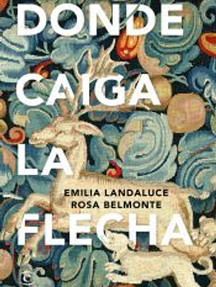 Donde caiga la flecha
