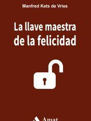 LA LLAVE MAESTRA DE LA FELICIDAD