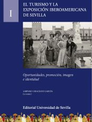 El turismo y la Exposición Iberoamericana de Sevilla