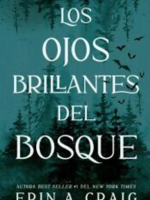 Los ojos brillantes del bosque
