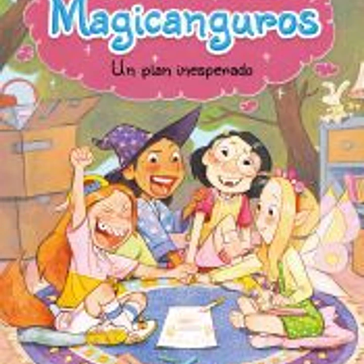 Magicanguros 1. Un plan inesperado 1