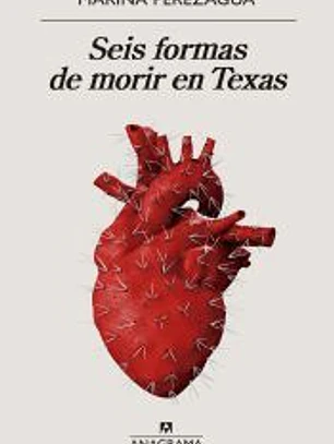 Seis formas de morir en Texas