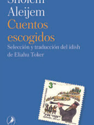 Cuentos Escogidos de Scholem-Aleijem