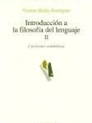 Introducción a la filosofía del lenguaje, II
