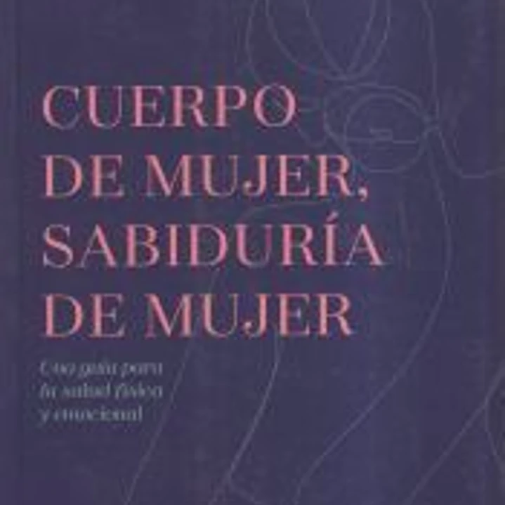 Cuerpo de mujer, sabiduría de mujer 1