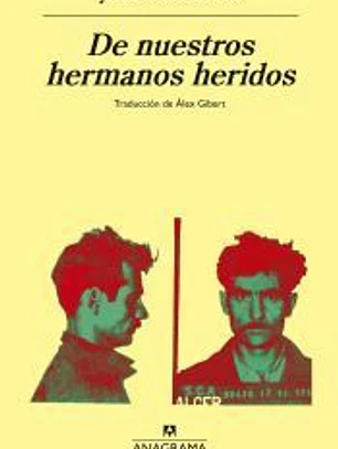 De nuestros hermanos heridos