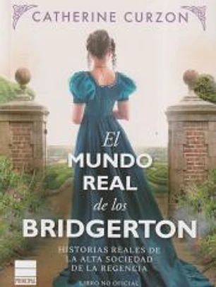 El mundo real de los Bridgerton