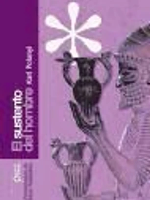 El sustento del hombre y otros escritos
