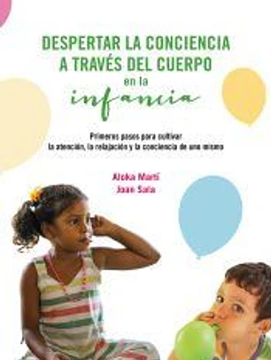 Despertar la conciencia a través del cuerpo en la infancia