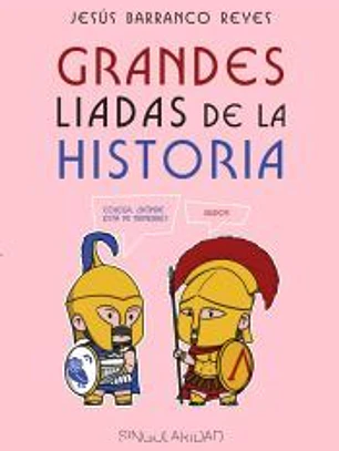 Grandes liadas de la historia