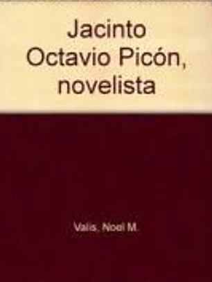 Jacinto Octavio Picón, novelista
