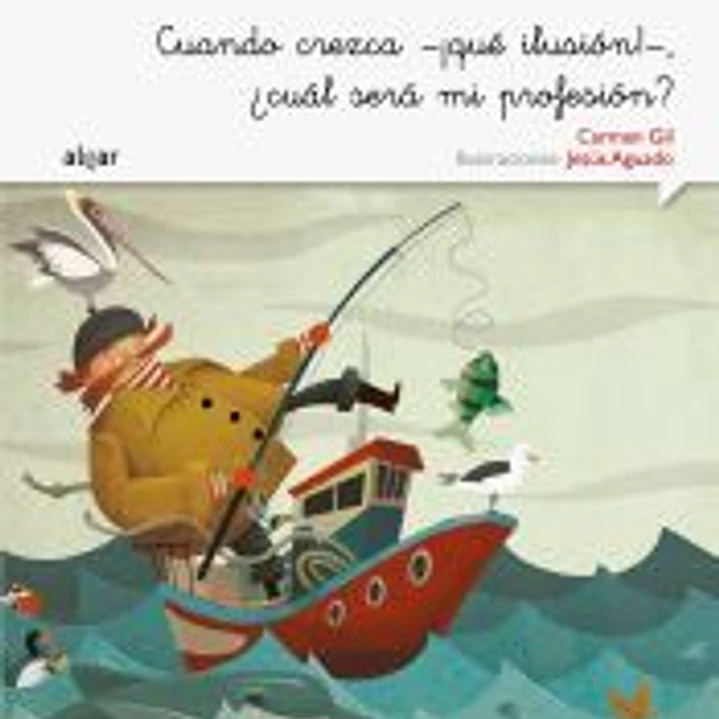 Cuando crezca -¡qué ilusión!-, ¿cuál será mi profesión? 1