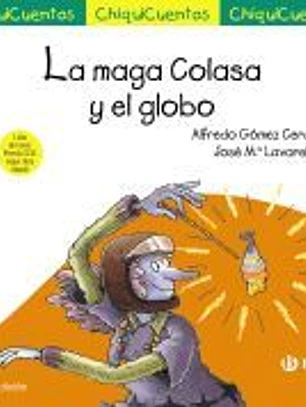 La maga Colasa y el globo