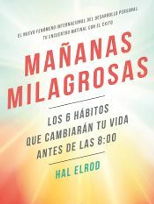 Mañanas milagrosas