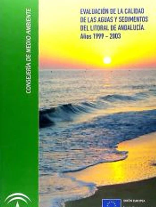 Evaluación de la calidad de las aguas y sedimentos del litoral de Andalucía (años 1999-2003)