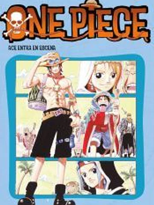 One Piece nº18: Ace en escena
