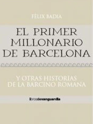 El primer millonario de Barcelona