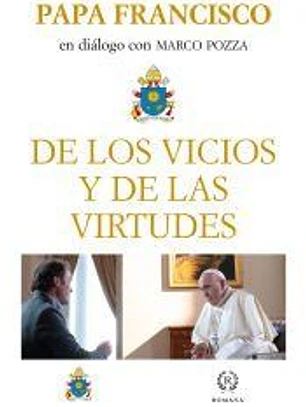 DE LOS VICIOS Y DE LAS VIRTUDES