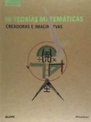 Guía Breve: 50 teorías matemáticas