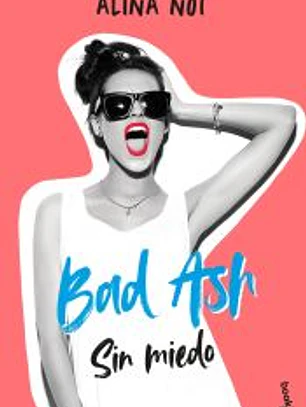 Bad Ash 2. Sin miedo