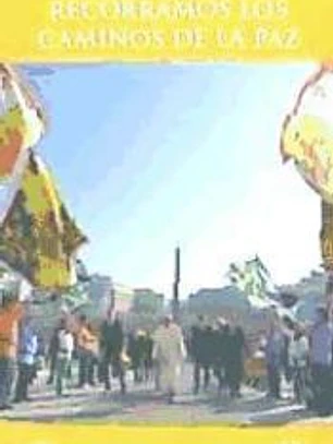 Recorramos los caminos de la paz