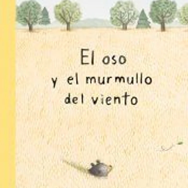 Oso y el murmullo del viento 1