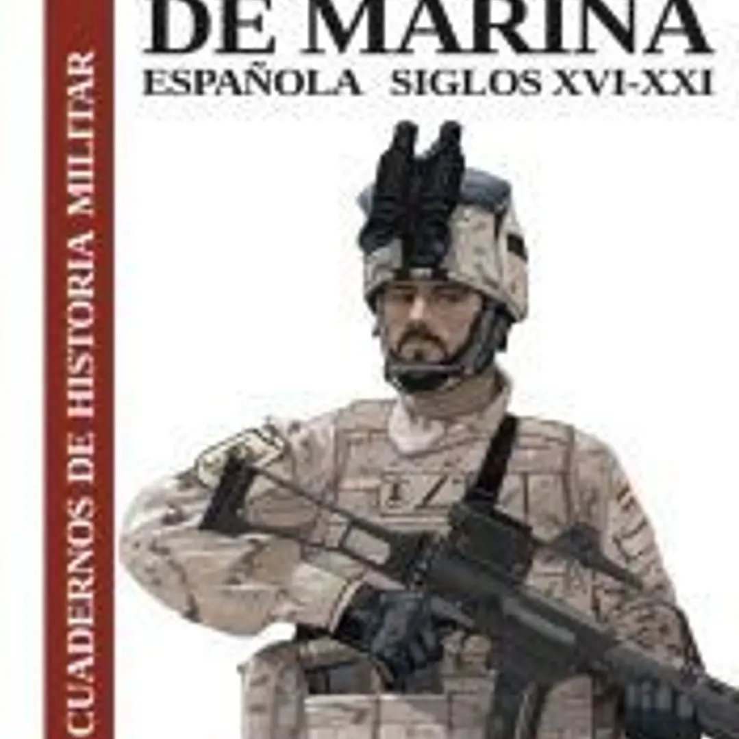 Infantería de Marina española, siglos XVI-XXI 1