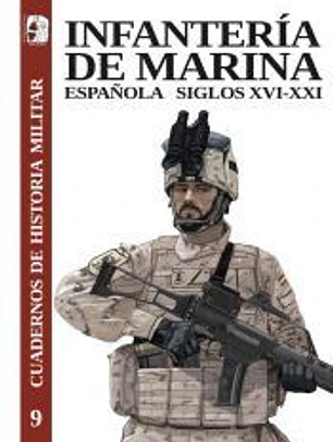 Infantería de Marina española, siglos XVI-XXI