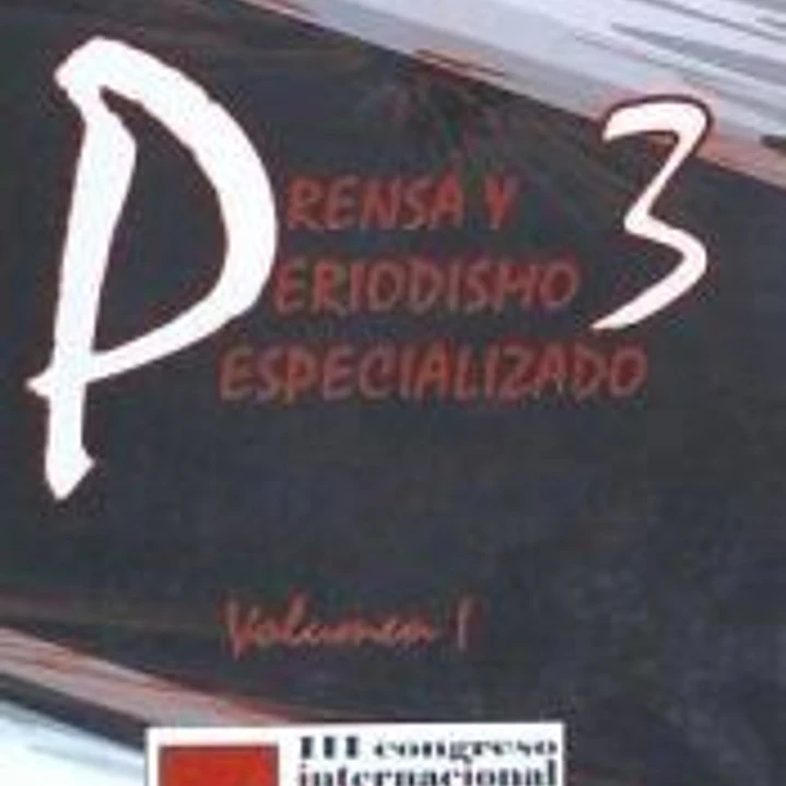 PRENSA Y PERIODISMO ESPECIALIZADO 3 1
