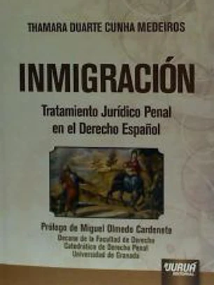 Inmigración. Tratamiento Jurídico Penal en el Derecho Español