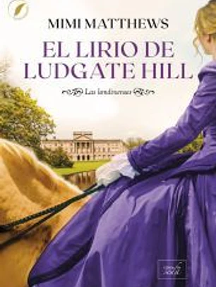 El lirio de Ludgate Hill: Las londinenses