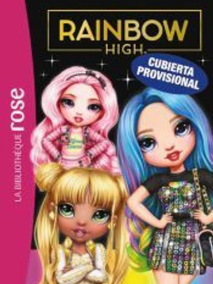 Biblioteca rosa. Rainbow High, 6