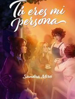 Tú eres mi persona