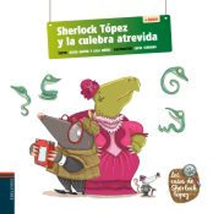 Sherlock Tópez y la culebra atrevida 1